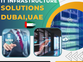 IT Infrastructure Solutions in Dubai, Sharjah, UAE
