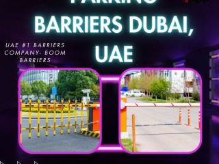 Parking Barriers in Dubai, UAE 2024